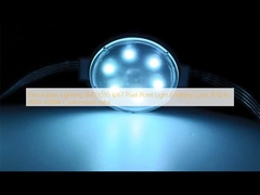 Oświetlenie dekoracyjne SMD3535 Ip67 Pixel Point Light Emitujący kolor R/G/B / 2000-6500K Kolor dostosowany do potrzeb klienta